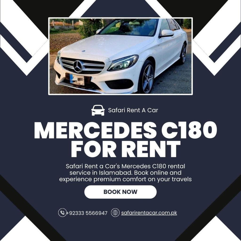 Rent a Mercedes C180 in Islamabad – Safari Rent a Car