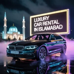 luxury car rental in islamabad