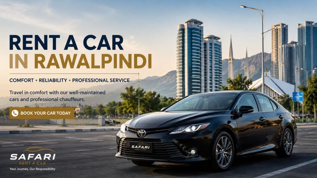 Rent a car in Rawalpindi with Safari Rent a Car